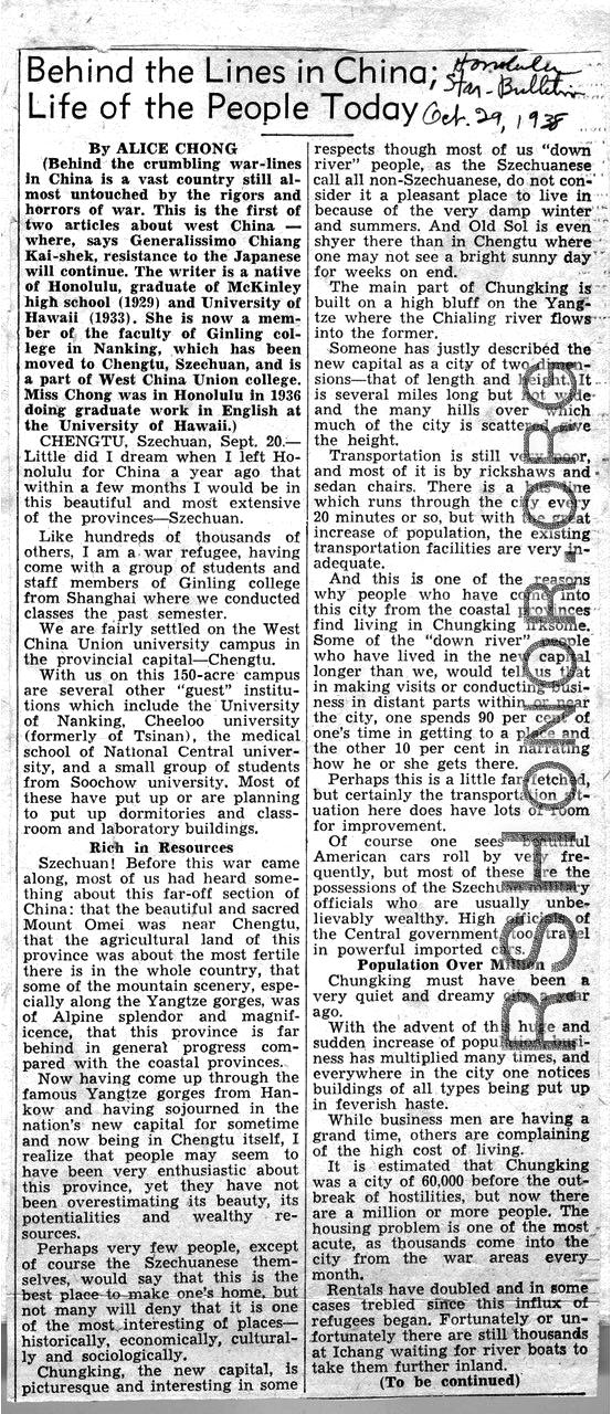Alice Chong also was the “Behind the Lines” war correspondent for the Honolulu Star-Bulletin, Beginning in 1938. Here’s one of her newspaper articles from 1938