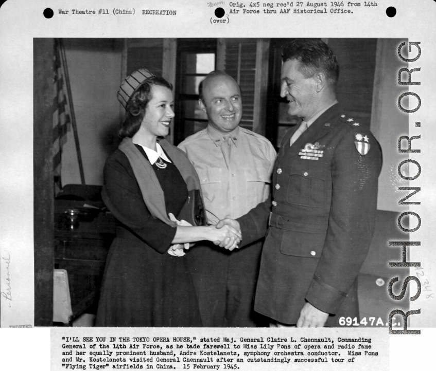 Miss Lily Pons of opera and radio fame, along with husband Andre Kostelanetz, meets C. L. Chennault on February 15, 1945, after her tour of American airfields in China.