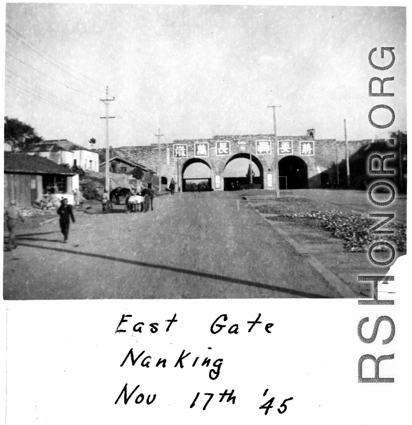 East gate of Nanjing, November 17, 1945. Slogan says “Long Live Committee Member Jiang” (“将委员长万岁” ), referring to Chiang Kai-shek.