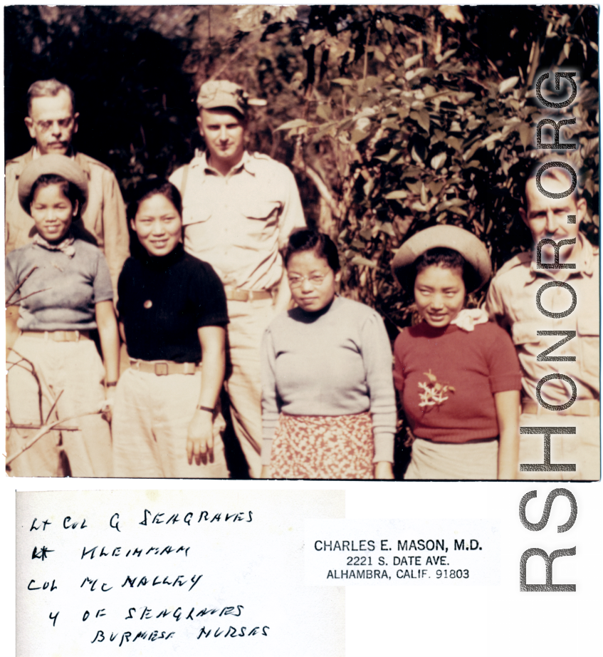 Lt. Col. G. Seagrave with four Burmese nurses, and Lt. Kleinman, and Col. McNalley. Photo from by Lt. Col. Charles E. Mason.