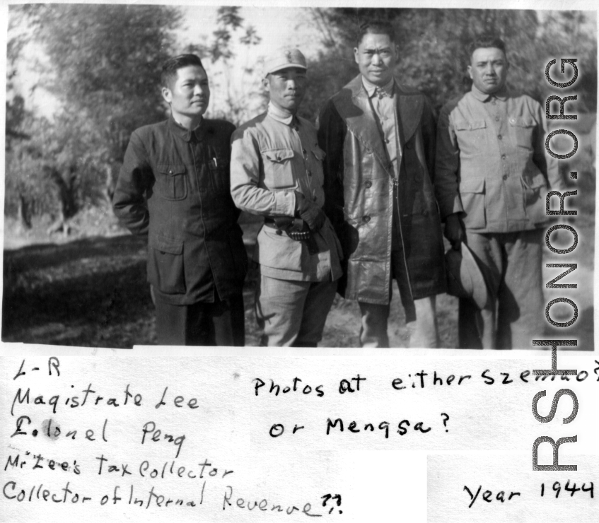 Chinese officials pose in SW China in 1944 (L-R): "Magistrate Lee, Colonel Peng, Mr. Lee's tax collector, Collector of Internal Revenue??"