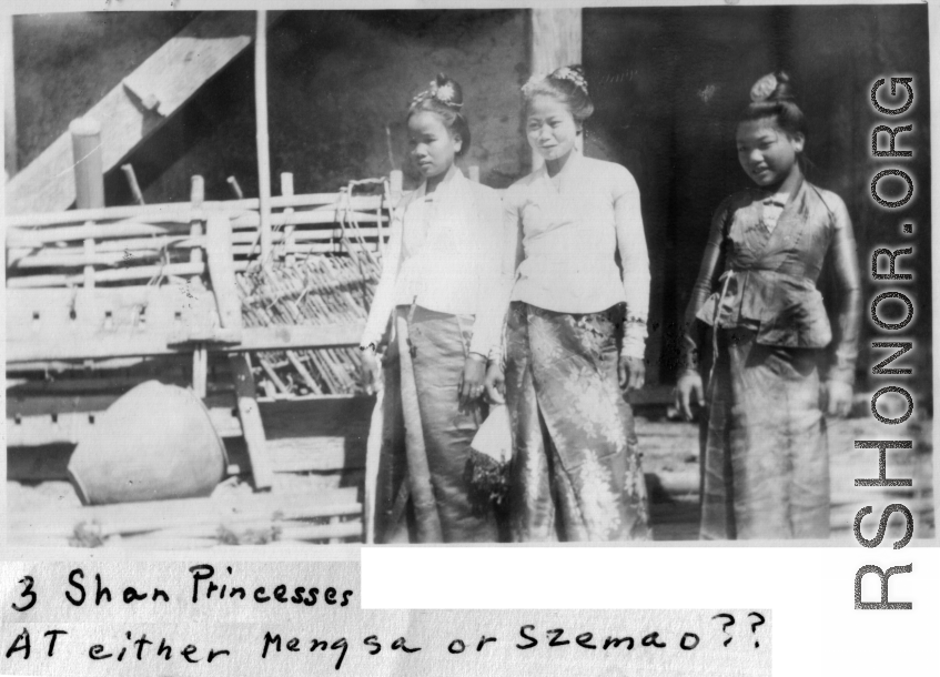 "Shan Princesses" in Mengsa or Szemao during WWII.