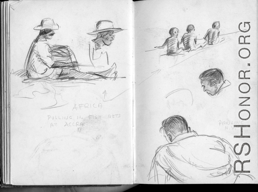 The wartime notebook of S/Sgt. Tom L. Grady. In his notebook, as a talented and curious young artist while in the CBI, he recorded scenes and vignettes that he saw in his life. He also recorded names and contact info for the people he met.  "Africa. Pulling in fish nest at Accra.  Pawling, N. Y."