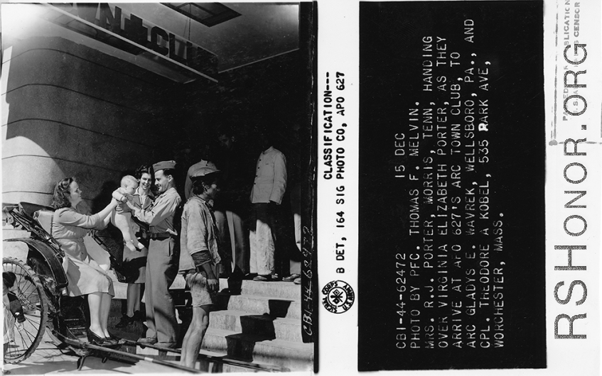 Mrs. R. J. Porter handing over  Virginia Elizabeth Porter, as they arrive at APO 627's ARC Town Club, to ARC Gladys E. Wavrek, and Cpl. Theodore A. Kobel.  Yunnan Province on December 15, 1944.   Photo by Pfc. Thomas F. Melvin.  Passed by Emanuel Goldberg.