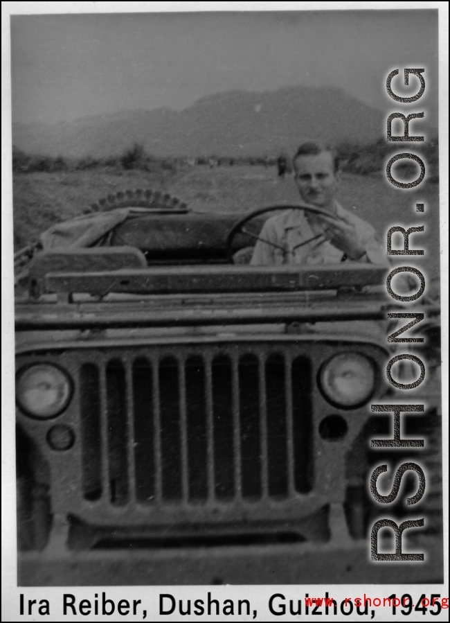 Ira Reiber driving a jeep in Dushan, Guizhou province (贵州省独山) during WWII in the CBI. 1945.