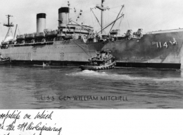 USS General William Mitchell, troopship with the 599th Air Engineering Squadron, 383rd Air Service Group rode from California to India in World War II.