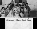 Personnel of China Air Service Command have dinner. In the CBI during WWII.  Photo provided by M. J. Hollman.