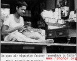 Indian man makes cigarettes by hand in India during WWII.  Photo from Kenneth M. Sumney.